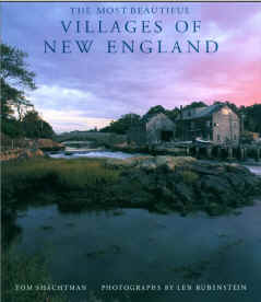 click to Purchase VILLAGES OF NEW ENGLAND by Tom Schachtman, Len Rubenstein