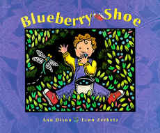 click to Purchase THE BLUEBERRY SHOE by Ann Dixon and Evon Zerbetz